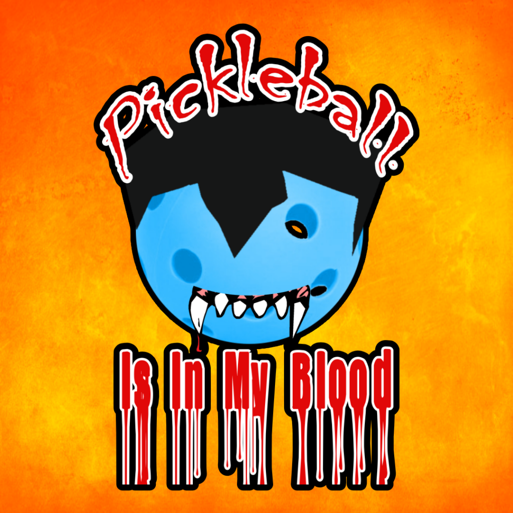 Pickleball is in my blood pickleball vampire for pickleball halloween