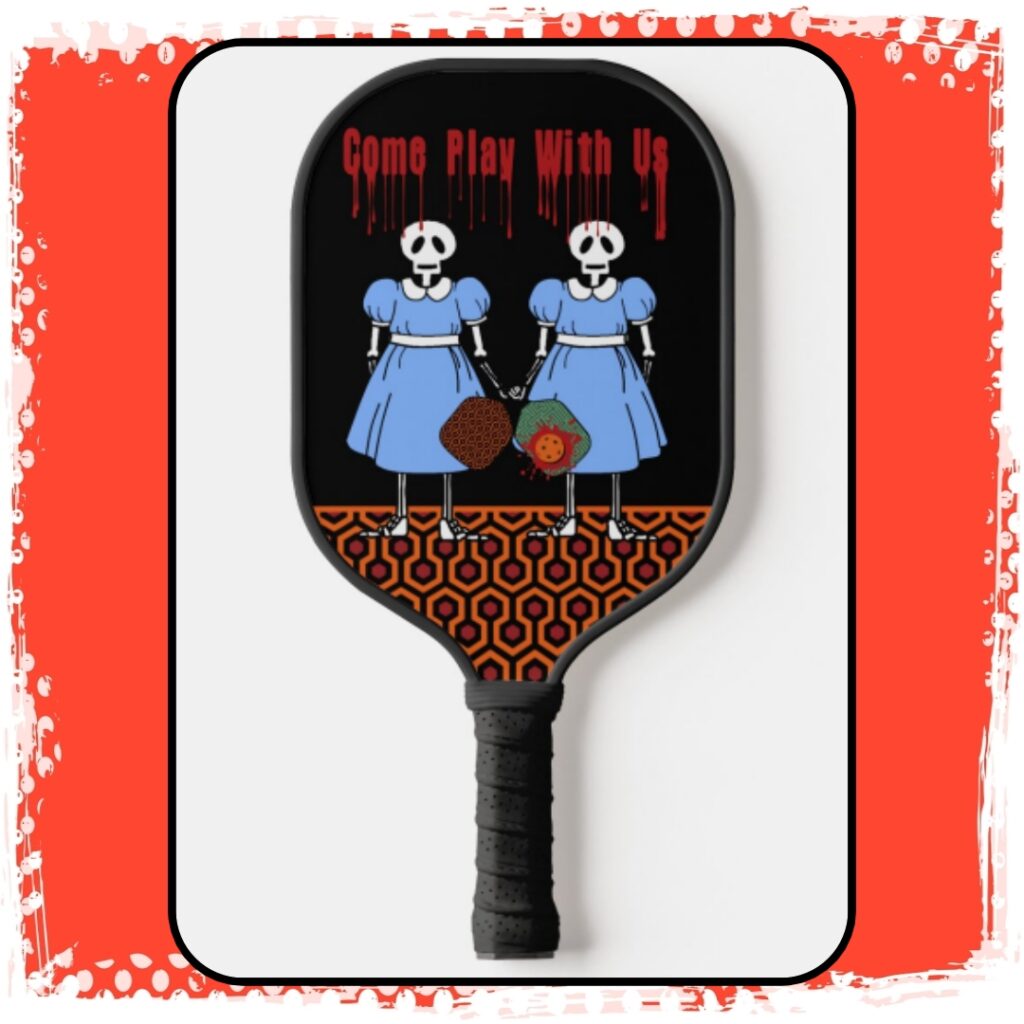 Pickleball Come Play with Us Shining Horror Movie Twins Pickleball Paddle