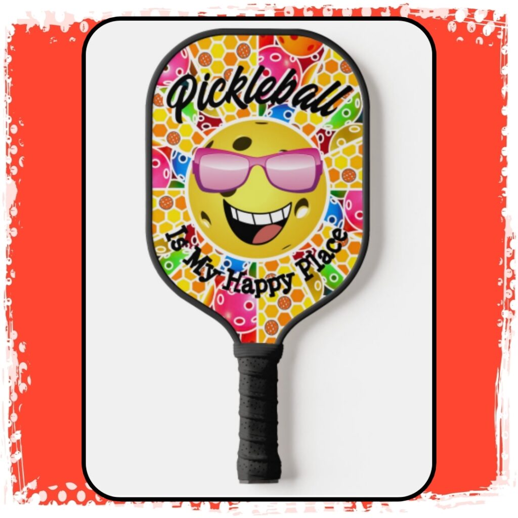 Pickleball is My Happy Place Colorful Graphic Pickleball Paddle