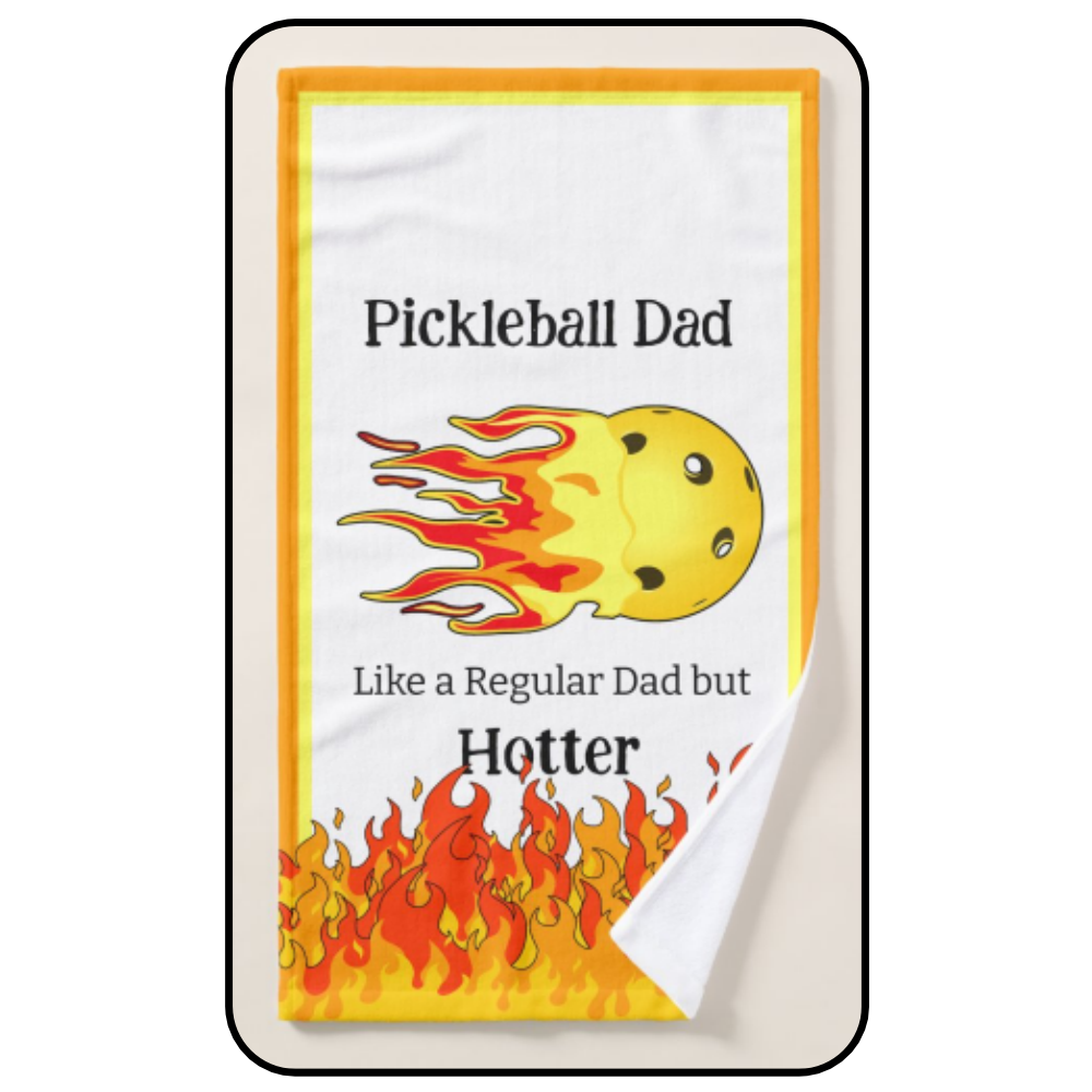 Pickleball Dad Like A Regular Dad But Hotter White Hand Towel