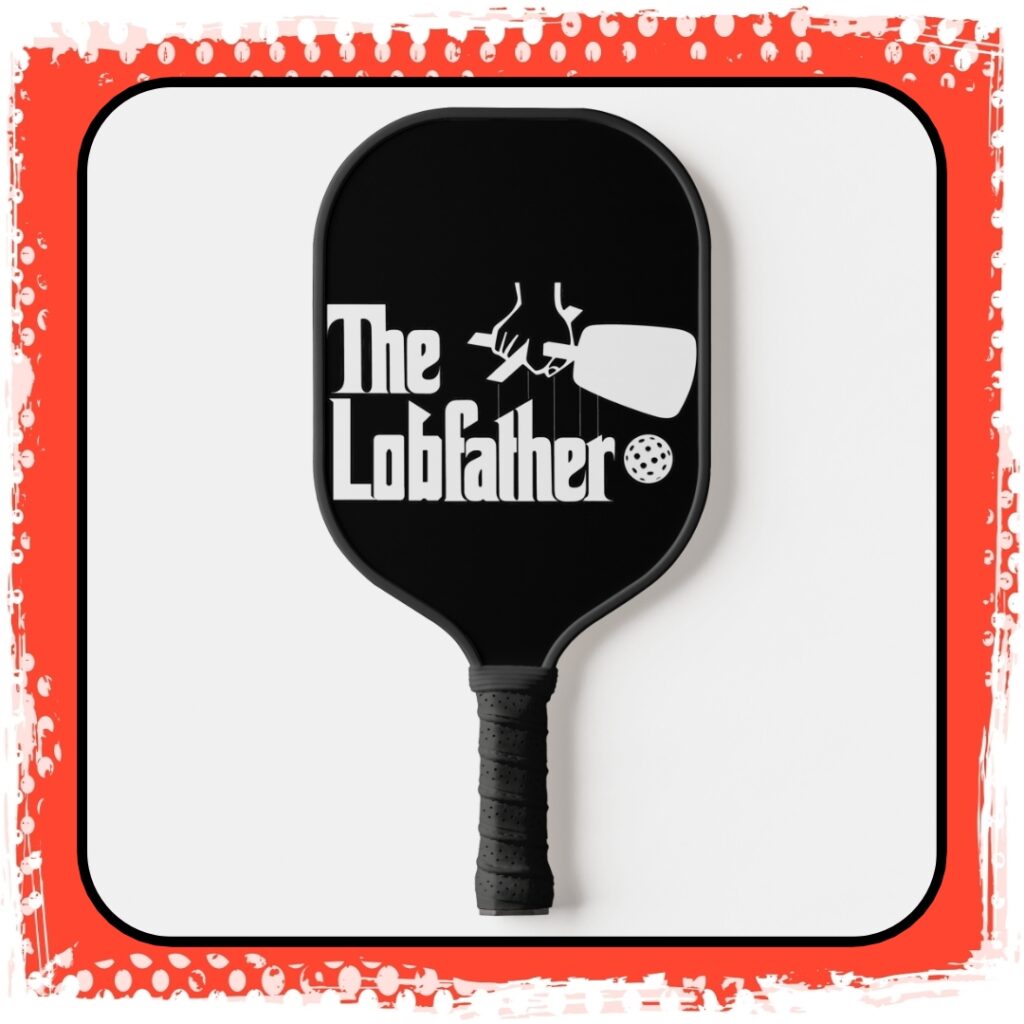 The Pickleball Lobfather Movie Black and White Pickleball Paddle