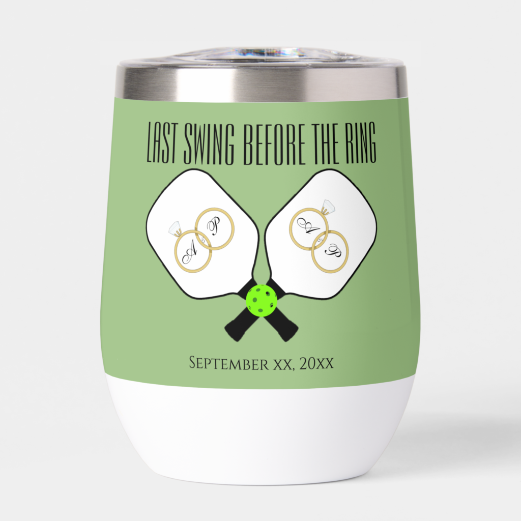 Zazzle Last Swing Before the Ring Wedding Pickleball Sage Thermal Wine Tumbler Front