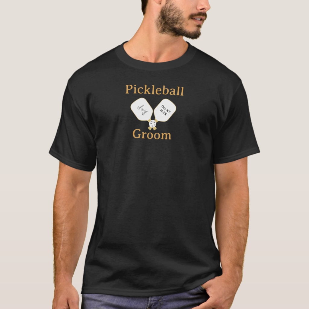 Zazzle Pickleball Wedding Groom Gold & White on Black T Shirt (Front)