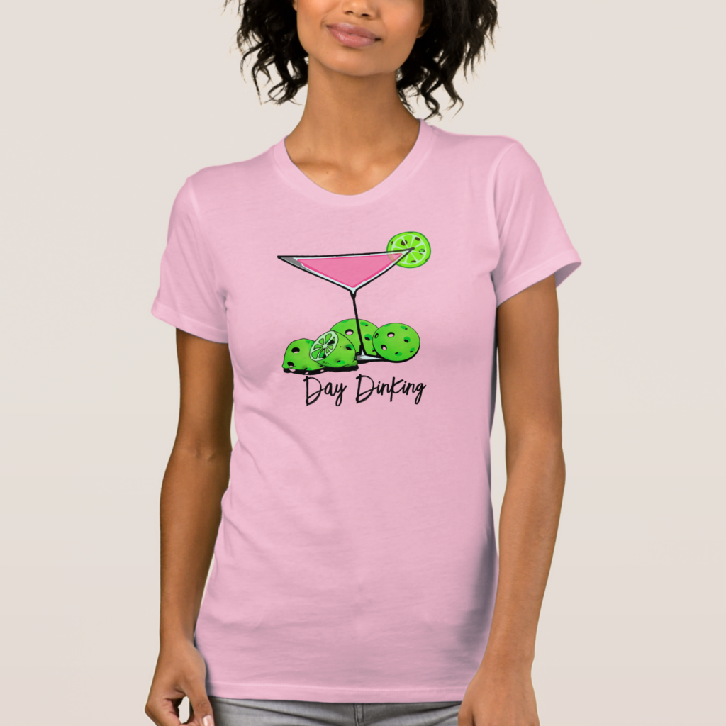 Zazzle Day Dinking Cosmo Pink Cocktail, Pickleball Limes T Shirt (Front)